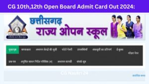 CG 10th,12th Open Board Admit Card Out 2024: